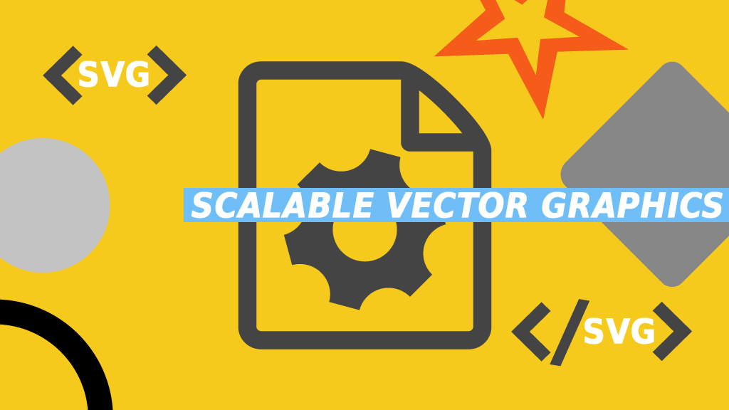 SVG - Scalable Vector Graphics