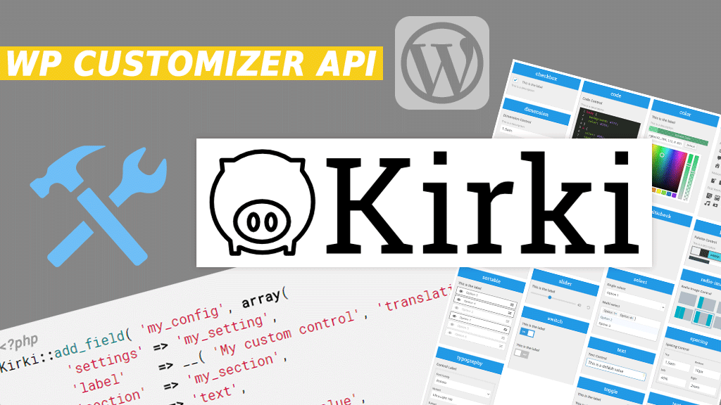 WP customizer API - Kirki Tools